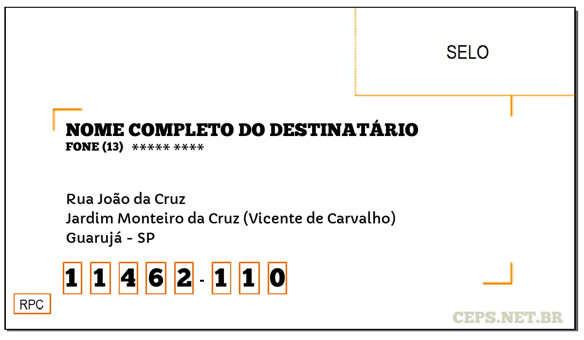 CEP GUARUJÁ - SP, DDD 13, CEP 11462110, RUA JOÃO DA CRUZ, BAIRRO JARDIM MONTEIRO DA CRUZ (VICENTE DE CARVALHO).