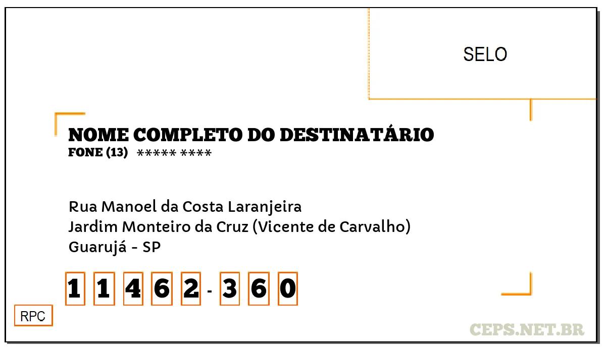 CEP GUARUJÁ - SP, DDD 13, CEP 11462360, RUA MANOEL DA COSTA LARANJEIRA, BAIRRO JARDIM MONTEIRO DA CRUZ (VICENTE DE CARVALHO).