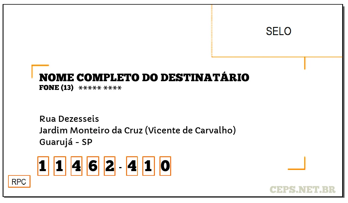 CEP GUARUJÁ - SP, DDD 13, CEP 11462410, RUA DEZESSEIS, BAIRRO JARDIM MONTEIRO DA CRUZ (VICENTE DE CARVALHO).