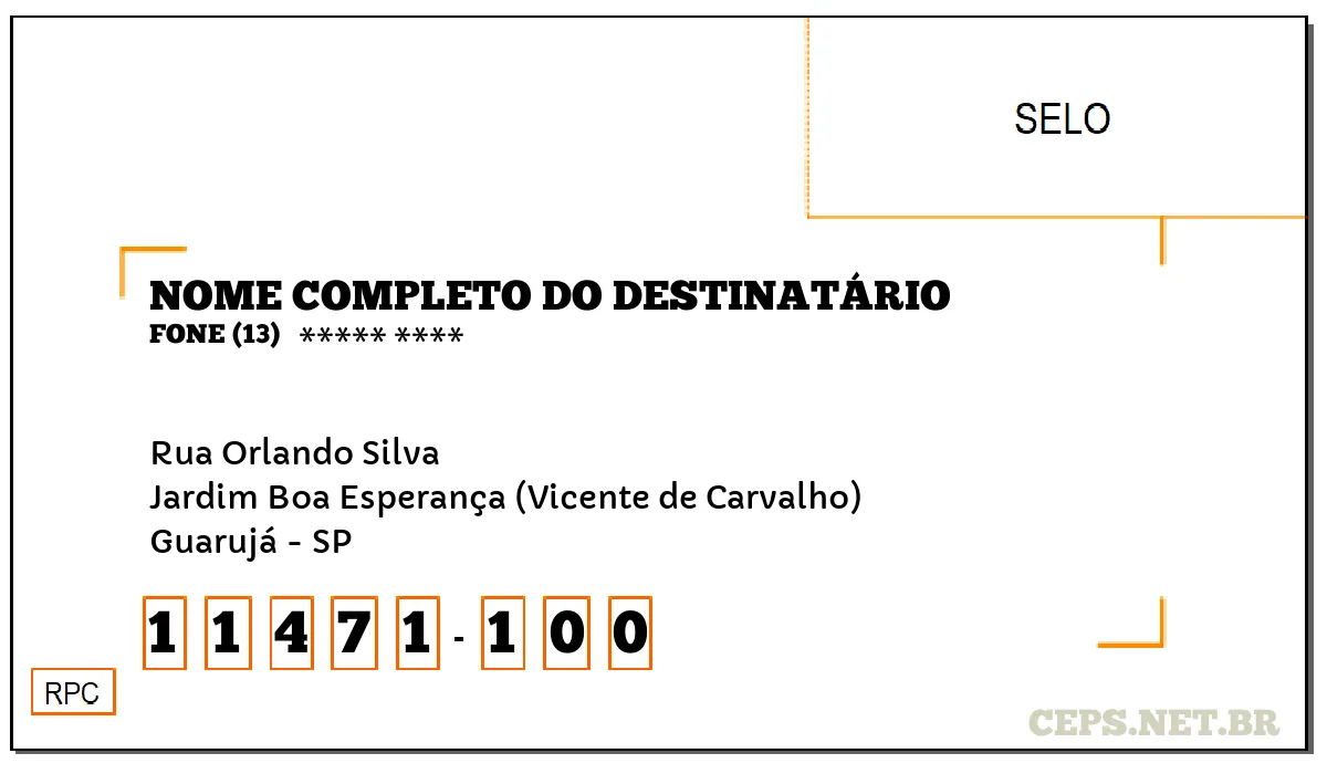 CEP GUARUJÁ - SP, DDD 13, CEP 11471100, RUA ORLANDO SILVA, BAIRRO JARDIM BOA ESPERANÇA (VICENTE DE CARVALHO).