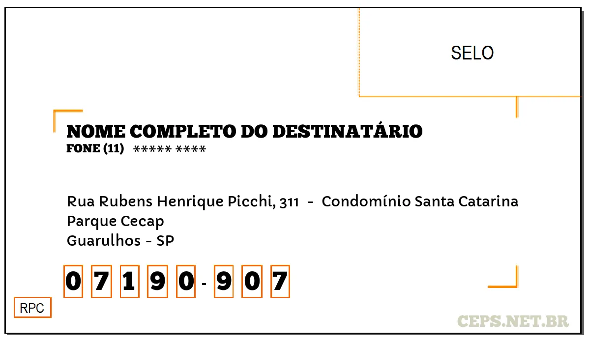 CEP GUARULHOS - SP, DDD 11, CEP 07190907, RUA RUBENS HENRIQUE PICCHI, 311 , BAIRRO PARQUE CECAP.