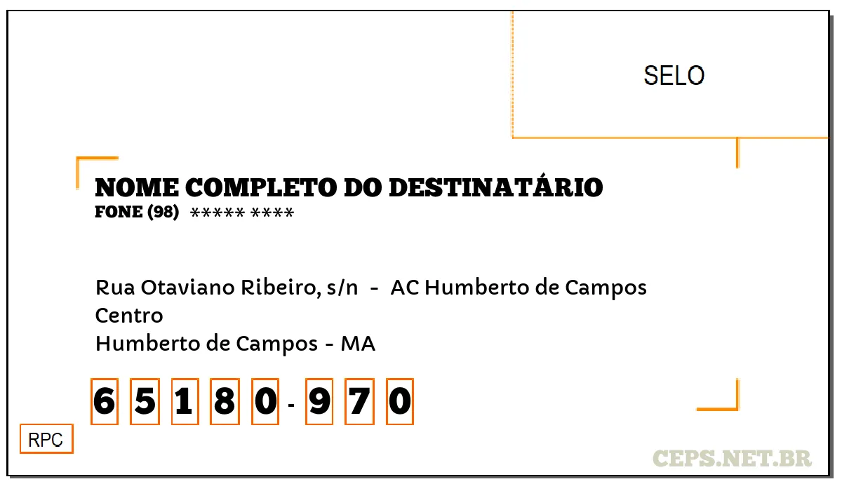 CEP HUMBERTO DE CAMPOS - MA, DDD 98, CEP 65180970, RUA OTAVIANO RIBEIRO, S/N , BAIRRO CENTRO.