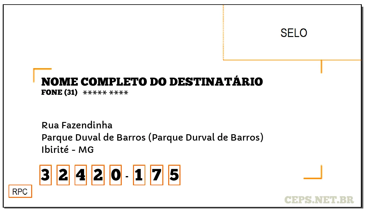 CEP IBIRITÉ - MG, DDD 31, CEP 32420175, RUA FAZENDINHA, BAIRRO PARQUE DUVAL DE BARROS (PARQUE DURVAL DE BARROS).