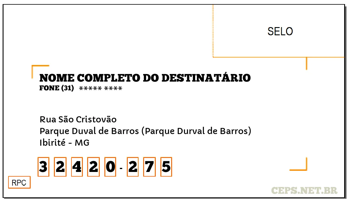 CEP IBIRITÉ - MG, DDD 31, CEP 32420275, RUA SÃO CRISTOVÃO, BAIRRO PARQUE DUVAL DE BARROS (PARQUE DURVAL DE BARROS).