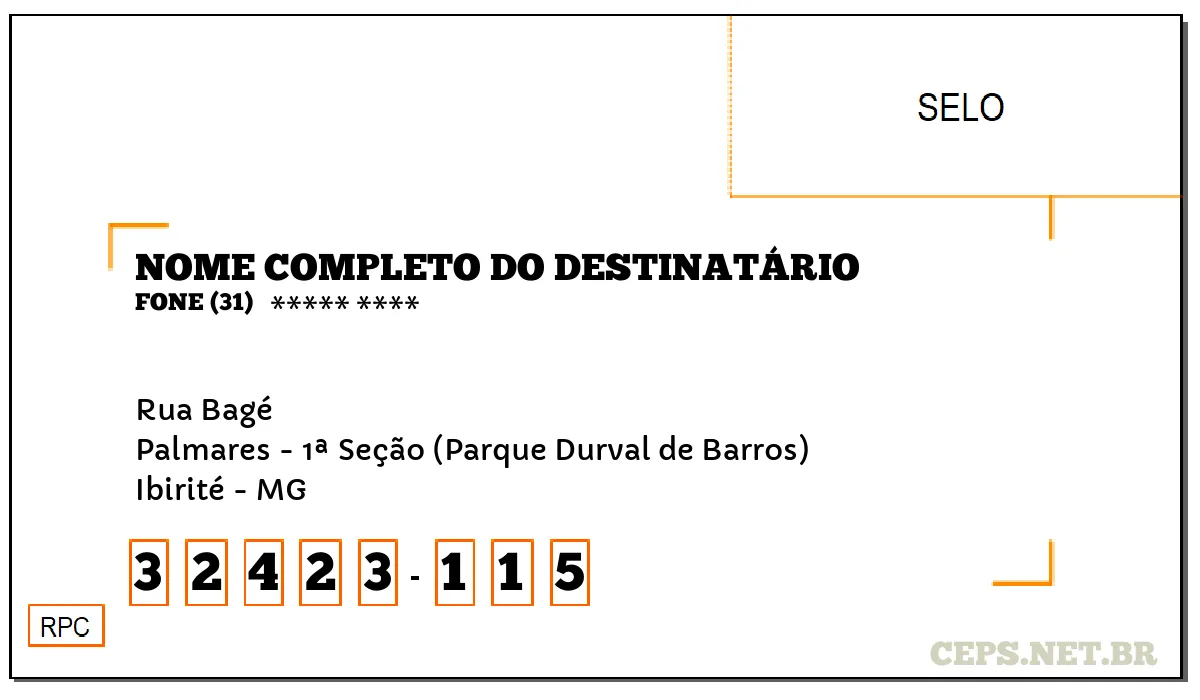 CEP IBIRITÉ - MG, DDD 31, CEP 32423115, RUA BAGÉ, BAIRRO PALMARES - 1ª SEÇÃO (PARQUE DURVAL DE BARROS).