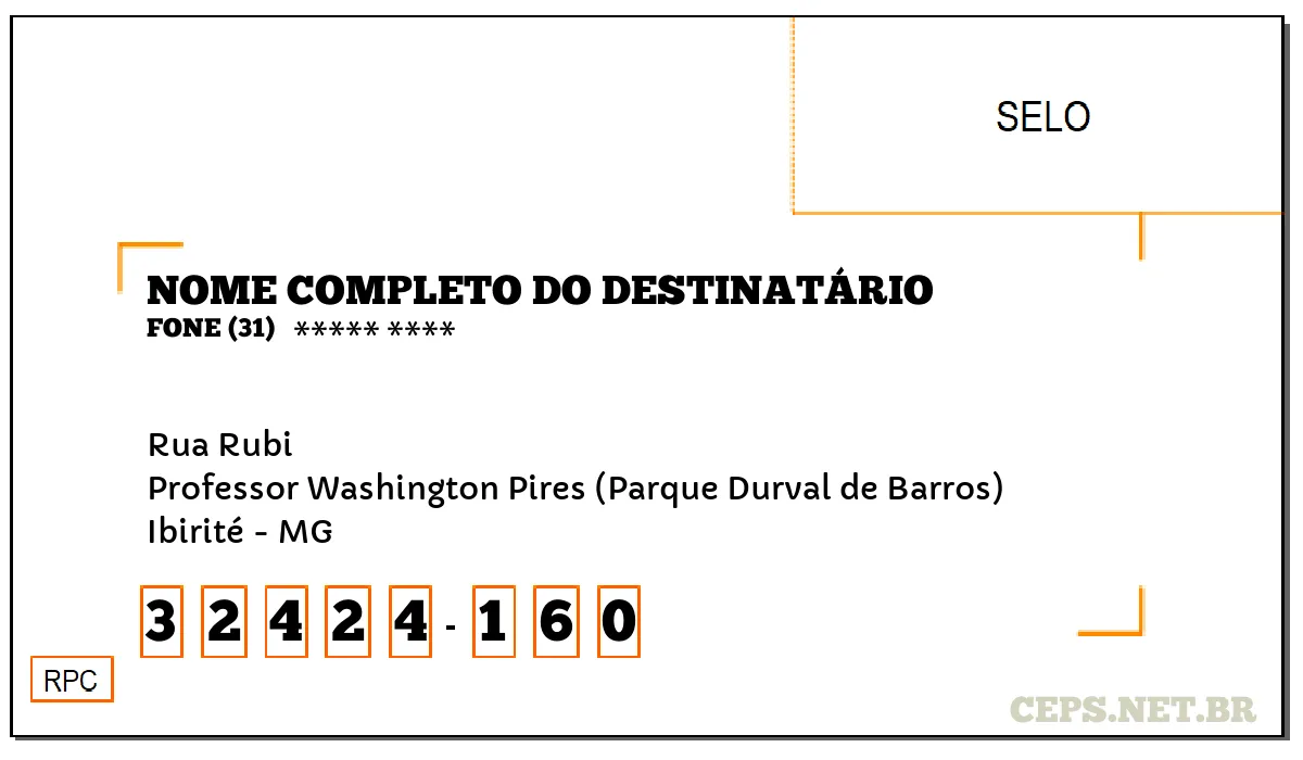 CEP IBIRITÉ - MG, DDD 31, CEP 32424160, RUA RUBI, BAIRRO PROFESSOR WASHINGTON PIRES (PARQUE DURVAL DE BARROS).