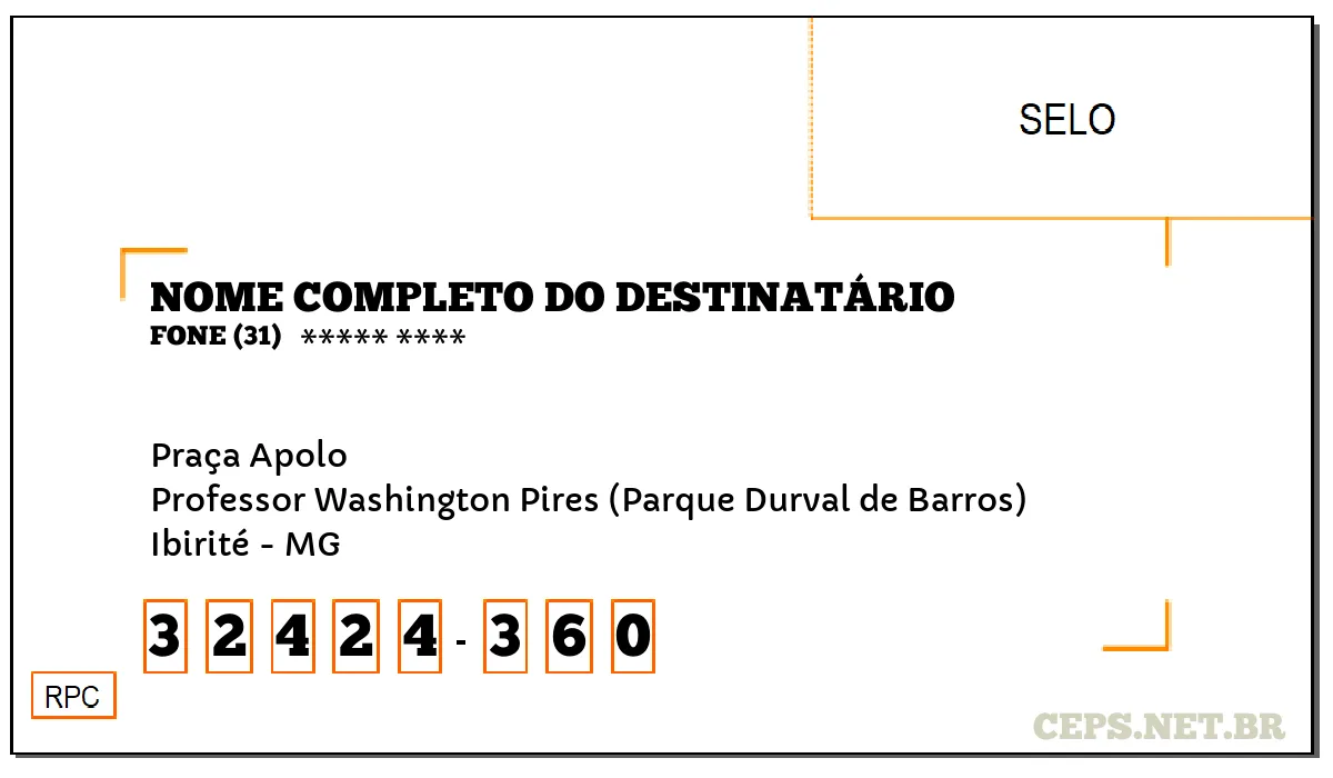 CEP IBIRITÉ - MG, DDD 31, CEP 32424360, PRAÇA APOLO, BAIRRO PROFESSOR WASHINGTON PIRES (PARQUE DURVAL DE BARROS).