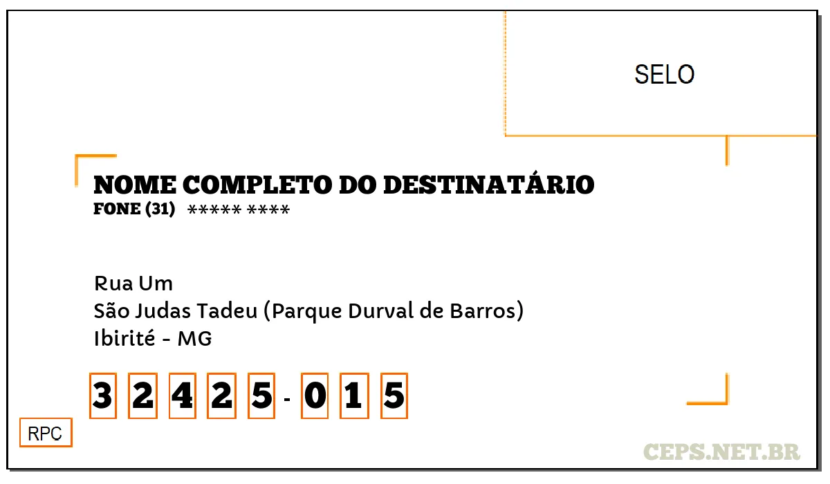 CEP IBIRITÉ - MG, DDD 31, CEP 32425015, RUA UM, BAIRRO SÃO JUDAS TADEU (PARQUE DURVAL DE BARROS).