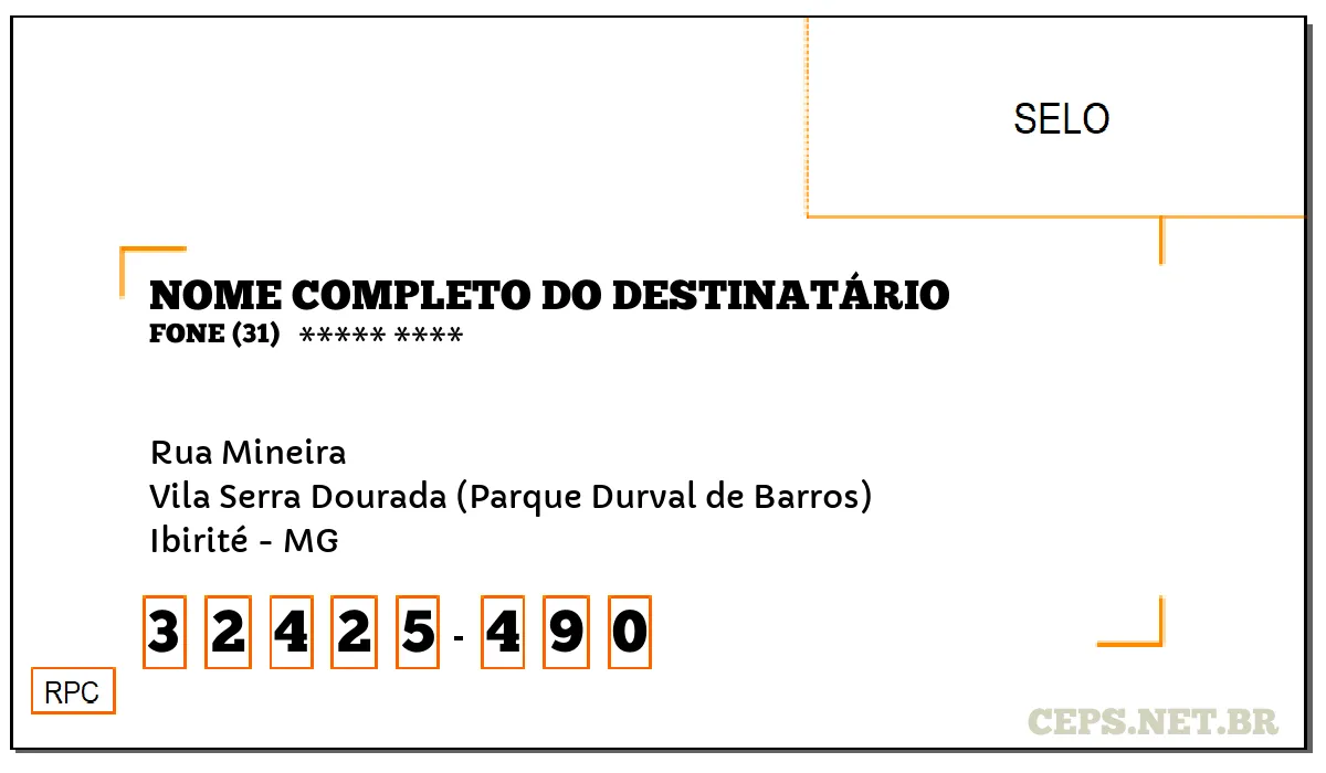 CEP IBIRITÉ - MG, DDD 31, CEP 32425490, RUA MINEIRA, BAIRRO VILA SERRA DOURADA (PARQUE DURVAL DE BARROS).