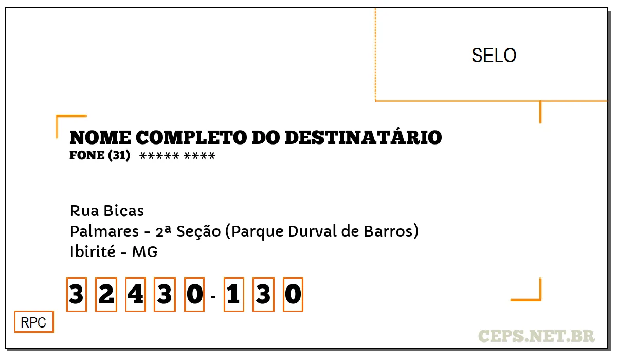 CEP IBIRITÉ - MG, DDD 31, CEP 32430130, RUA BICAS, BAIRRO PALMARES - 2ª SEÇÃO (PARQUE DURVAL DE BARROS).