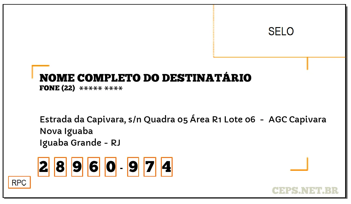 CEP IGUABA GRANDE - RJ, DDD 22, CEP 28960974, ESTRADA DA CAPIVARA, S/N QUADRA 05 ÁREA R1 LOTE 06 , BAIRRO NOVA IGUABA.