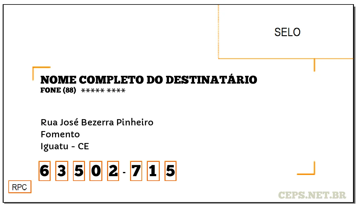 CEP IGUATU - CE, DDD 88, CEP 63502715, RUA JOSÉ BEZERRA PINHEIRO, BAIRRO FOMENTO.