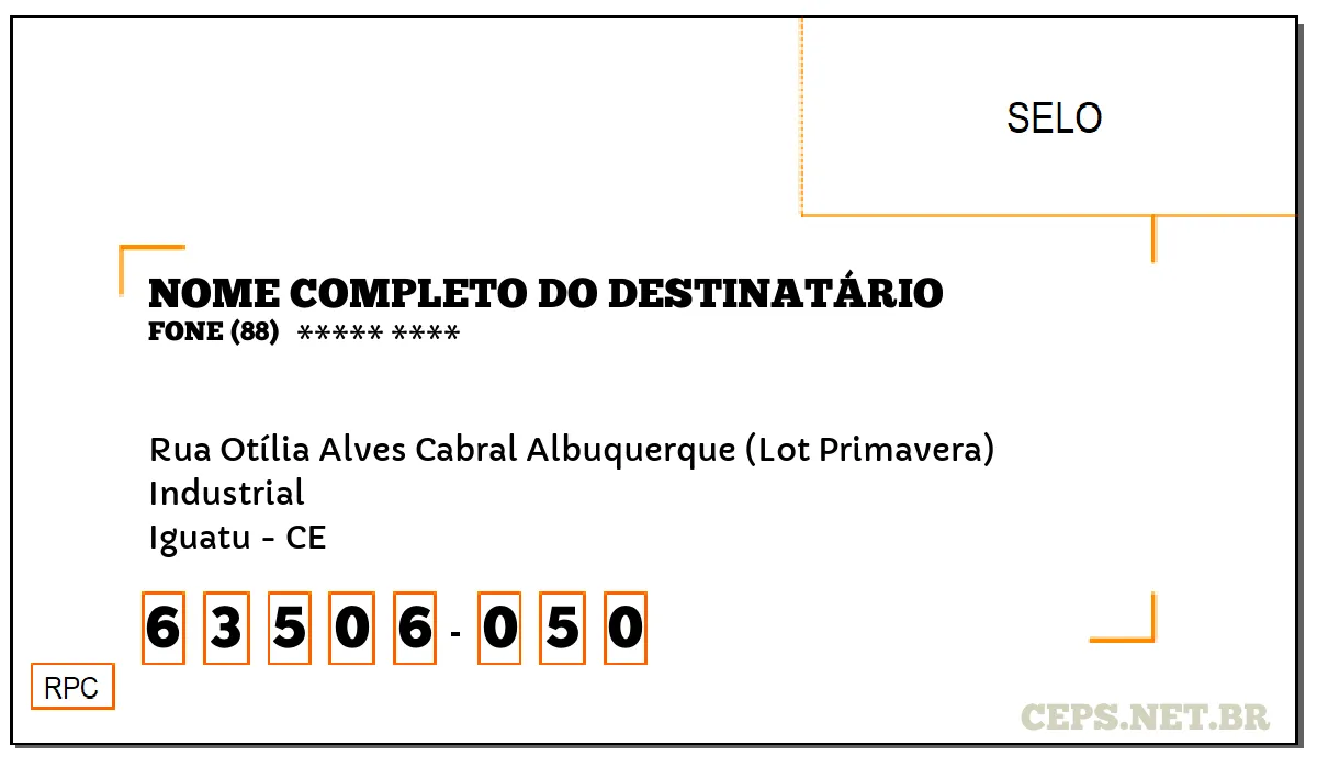 CEP IGUATU - CE, DDD 88, CEP 63506050, RUA OTÍLIA ALVES CABRAL ALBUQUERQUE (LOT PRIMAVERA), BAIRRO INDUSTRIAL.