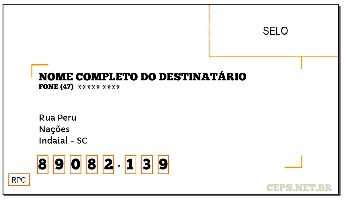 CEP INDAIAL - SC, DDD 47, CEP 89082139, RUA PERU, BAIRRO NAÇÕES.