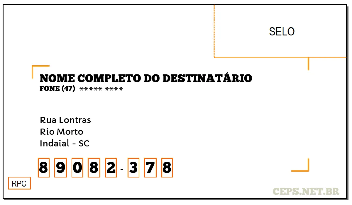 CEP INDAIAL - SC, DDD 47, CEP 89082378, RUA LONTRAS, BAIRRO RIO MORTO.