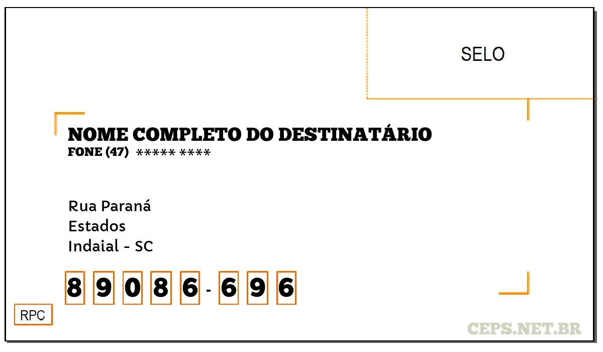 CEP INDAIAL - SC, DDD 47, CEP 89086696, RUA PARANÁ, BAIRRO ESTADOS.