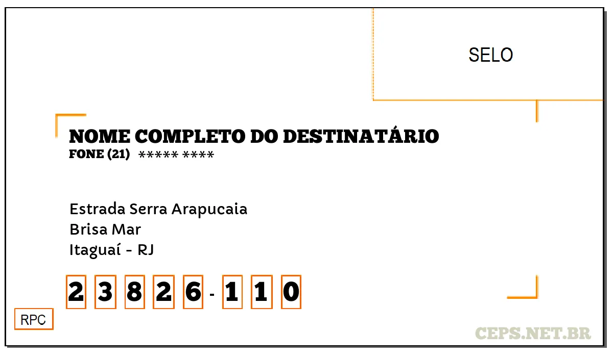 CEP ITAGUAÍ - RJ, DDD 21, CEP 23826110, ESTRADA SERRA ARAPUCAIA, BAIRRO BRISA MAR.