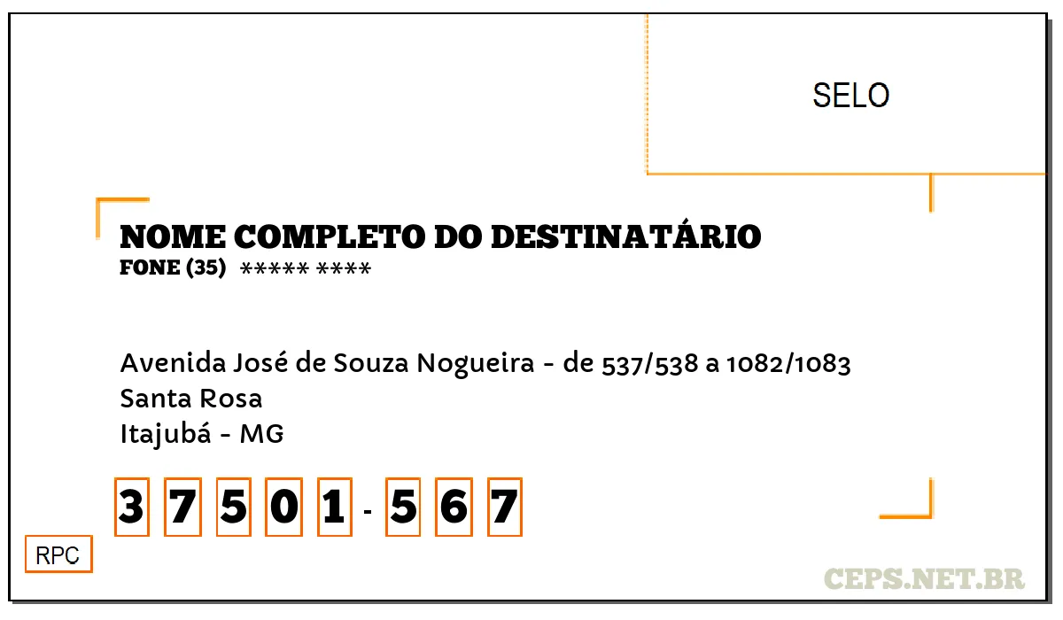 CEP ITAJUBÁ - MG, DDD 35, CEP 37501567, AVENIDA JOSÉ DE SOUZA NOGUEIRA - DE 537/538 A 1082/1083, BAIRRO SANTA ROSA.