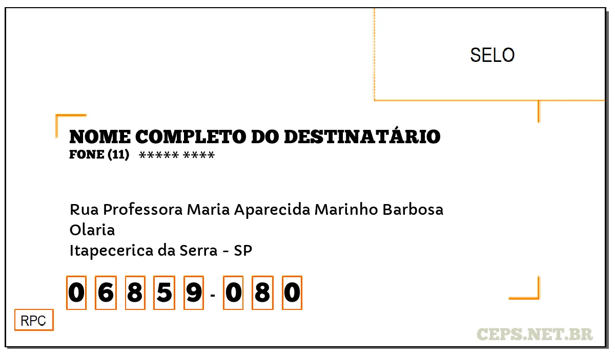 CEP ITAPECERICA DA SERRA - SP, DDD 11, CEP 06859080, RUA PROFESSORA MARIA APARECIDA MARINHO BARBOSA, BAIRRO OLARIA.