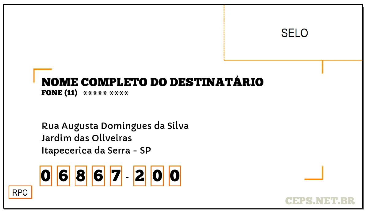 CEP ITAPECERICA DA SERRA - SP, DDD 11, CEP 06867200, RUA AUGUSTA DOMINGUES DA SILVA, BAIRRO JARDIM DAS OLIVEIRAS.