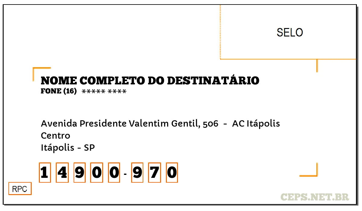 CEP ITÁPOLIS - SP, DDD 16, CEP 14900970, AVENIDA PRESIDENTE VALENTIM GENTIL, 506 , BAIRRO CENTRO.