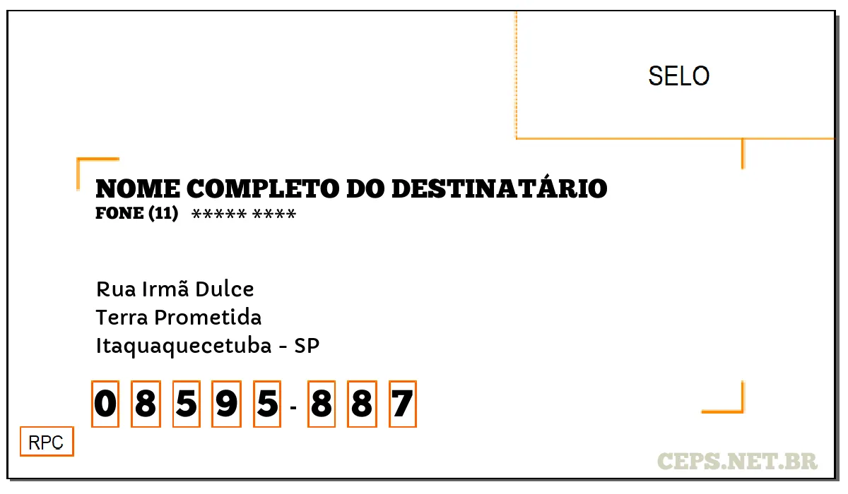 CEP ITAQUAQUECETUBA - SP, DDD 11, CEP 08595887, RUA IRMÃ DULCE, BAIRRO TERRA PROMETIDA.