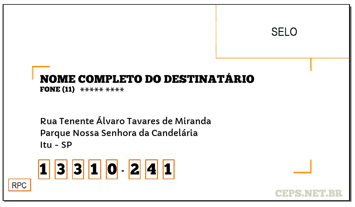 CEP ITU - SP, DDD 11, CEP 13310241, RUA TENENTE ÁLVARO TAVARES DE MIRANDA, BAIRRO PARQUE NOSSA SENHORA DA CANDELÁRIA.