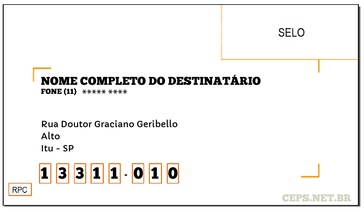 CEP ITU - SP, DDD 11, CEP 13311010, RUA DOUTOR GRACIANO GERIBELLO, BAIRRO ALTO.