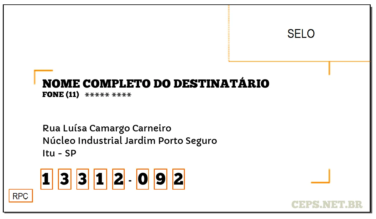 CEP ITU - SP, DDD 11, CEP 13312092, RUA LUÍSA CAMARGO CARNEIRO, BAIRRO NÚCLEO INDUSTRIAL JARDIM PORTO SEGURO.