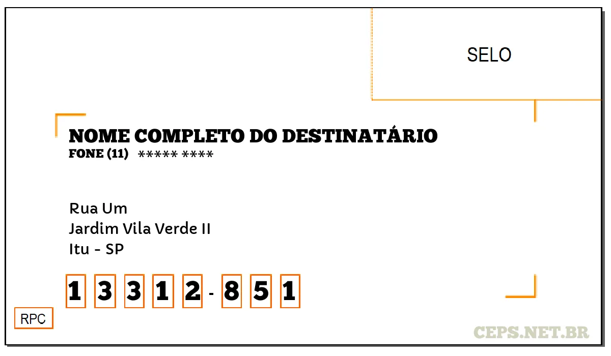 CEP ITU - SP, DDD 11, CEP 13312851, RUA UM, BAIRRO JARDIM VILA VERDE II.