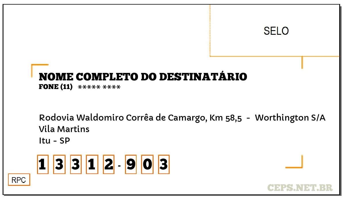 CEP ITU - SP, DDD 11, CEP 13312903, RODOVIA WALDOMIRO CORRÊA DE CAMARGO, KM 58,5 , BAIRRO VILA MARTINS.