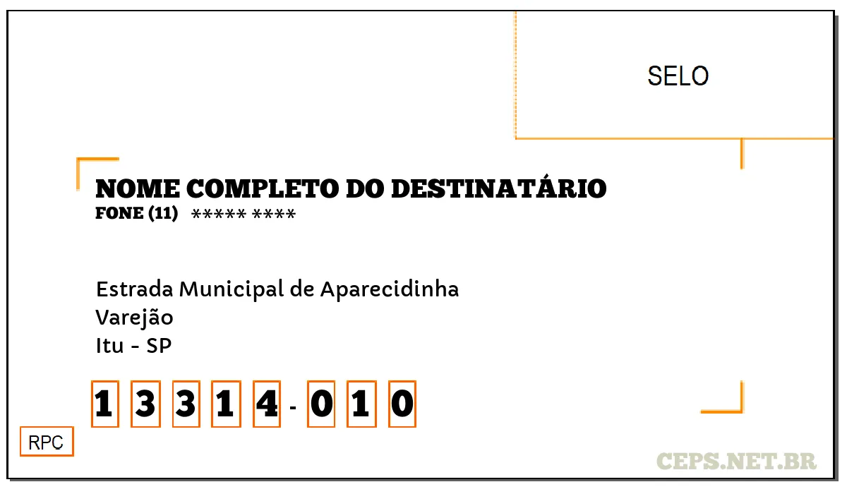 CEP ITU - SP, DDD 11, CEP 13314010, ESTRADA MUNICIPAL DE APARECIDINHA, BAIRRO VAREJÃO.