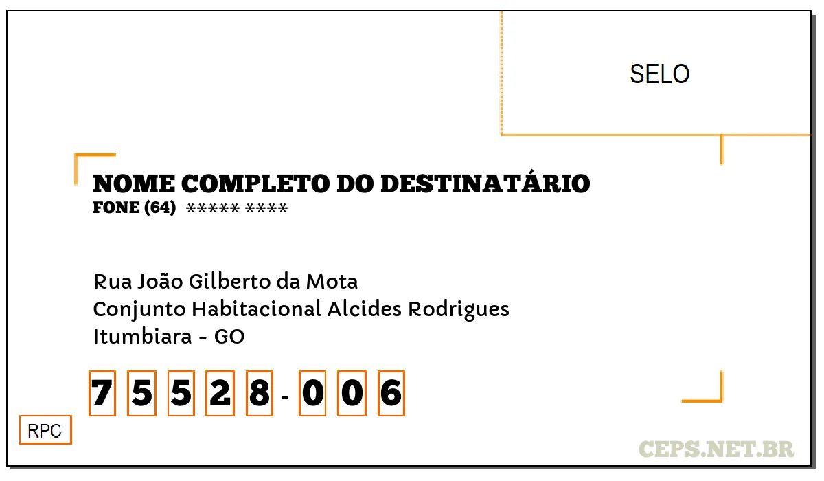 CEP ITUMBIARA - GO, DDD 64, CEP 75528006, RUA JOÃO GILBERTO DA MOTA, BAIRRO CONJUNTO HABITACIONAL ALCIDES RODRIGUES.