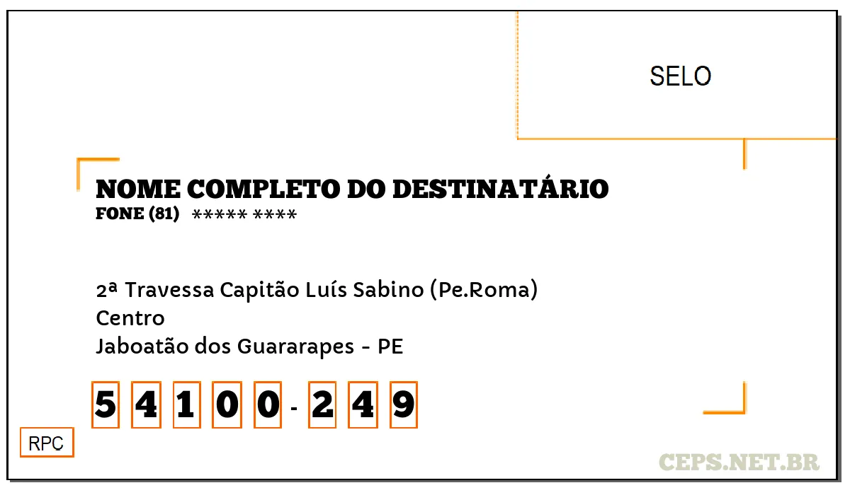 CEP JABOATÃO DOS GUARARAPES - PE, DDD 81, CEP 54100249, 2ª TRAVESSA CAPITÃO LUÍS SABINO (PE.ROMA), BAIRRO CENTRO.