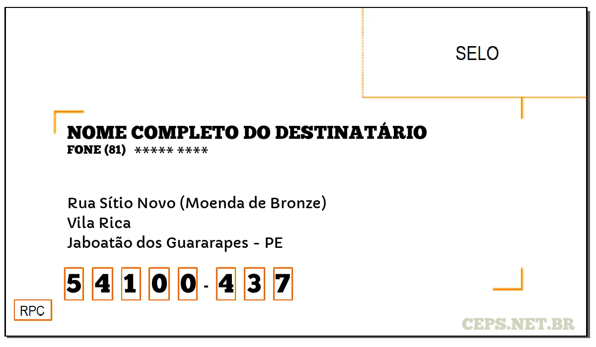 CEP JABOATÃO DOS GUARARAPES - PE, DDD 81, CEP 54100437, RUA SÍTIO NOVO (MOENDA DE BRONZE), BAIRRO VILA RICA.