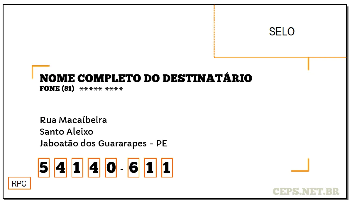 CEP JABOATÃO DOS GUARARAPES - PE, DDD 81, CEP 54140611, RUA MACAÍBEIRA, BAIRRO SANTO ALEIXO.