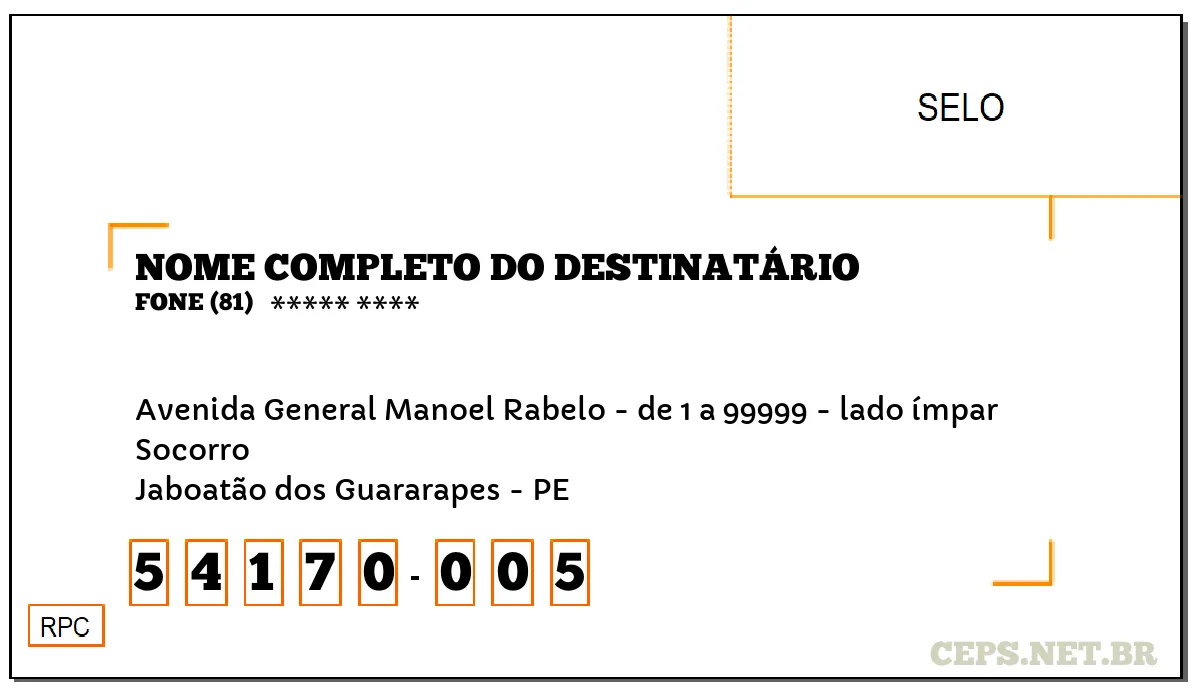 CEP JABOATÃO DOS GUARARAPES - PE, DDD 81, CEP 54170005, AVENIDA GENERAL MANOEL RABELO - DE 1 A 99999 - LADO ÍMPAR, BAIRRO SOCORRO.