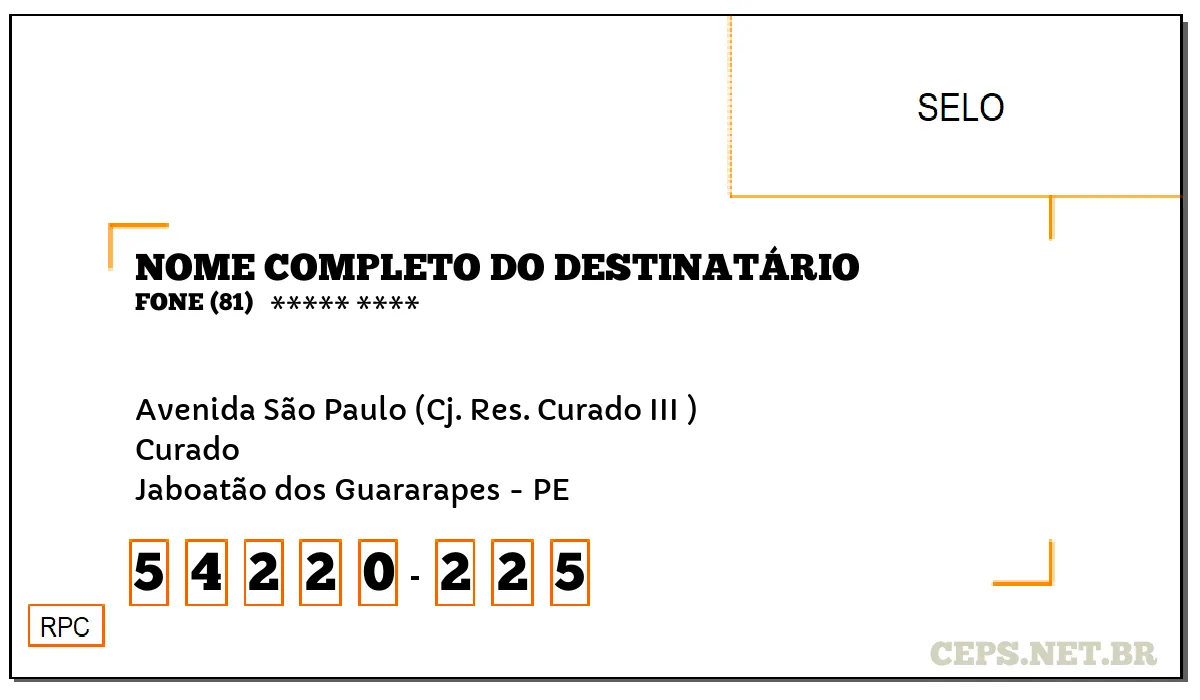 CEP JABOATÃO DOS GUARARAPES - PE, DDD 81, CEP 54220225, AVENIDA SÃO PAULO (CJ. RES. CURADO III ), BAIRRO CURADO.