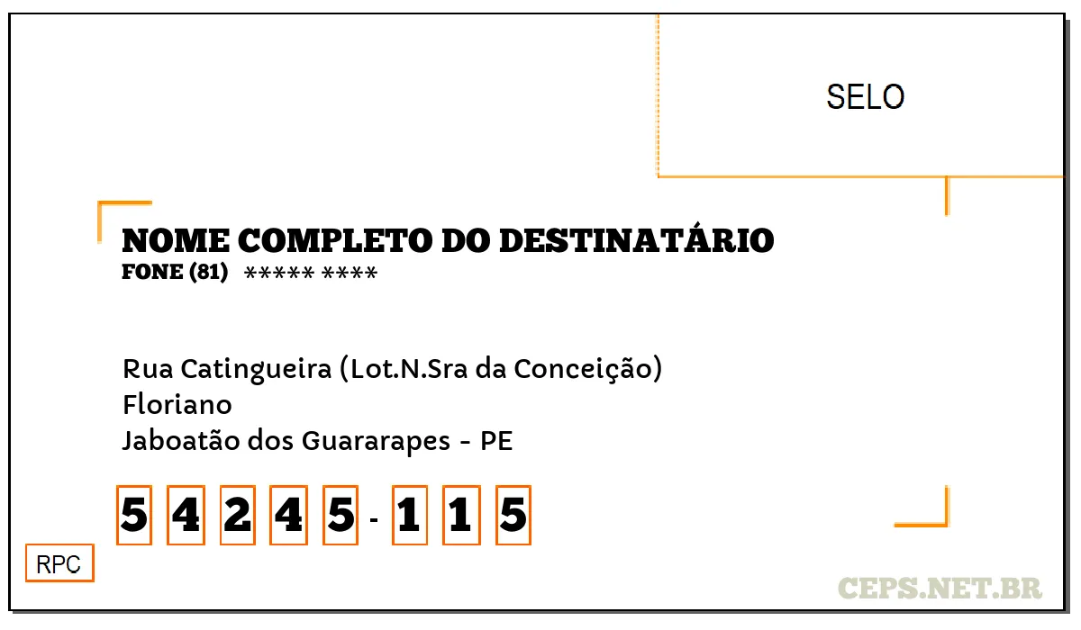 CEP JABOATÃO DOS GUARARAPES - PE, DDD 81, CEP 54245115, RUA CATINGUEIRA (LOT.N.SRA DA CONCEIÇÃO), BAIRRO FLORIANO.