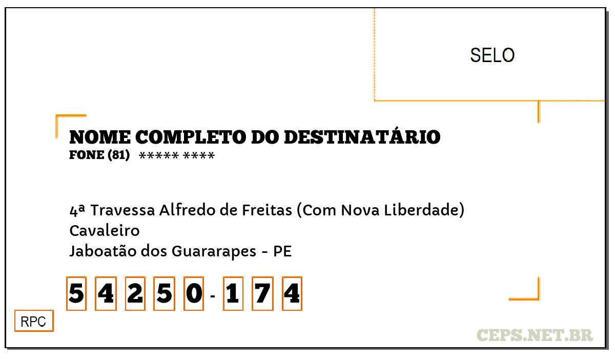 CEP JABOATÃO DOS GUARARAPES - PE, DDD 81, CEP 54250174, 4ª TRAVESSA ALFREDO DE FREITAS (COM NOVA LIBERDADE), BAIRRO CAVALEIRO.