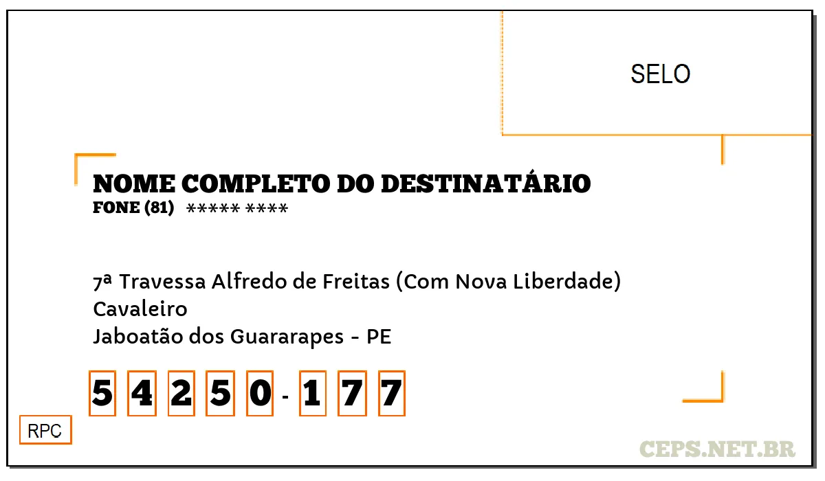 CEP JABOATÃO DOS GUARARAPES - PE, DDD 81, CEP 54250177, 7ª TRAVESSA ALFREDO DE FREITAS (COM NOVA LIBERDADE), BAIRRO CAVALEIRO.