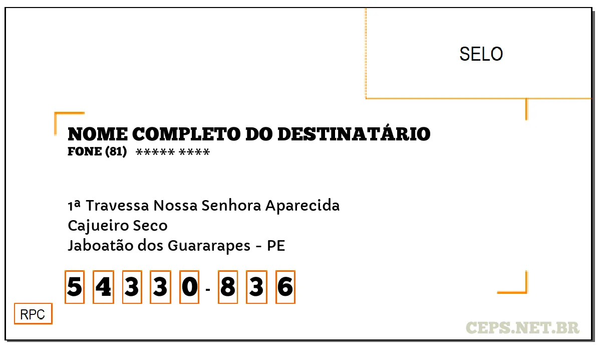 CEP JABOATÃO DOS GUARARAPES - PE, DDD 81, CEP 54330836, 1ª TRAVESSA NOSSA SENHORA APARECIDA, BAIRRO CAJUEIRO SECO.