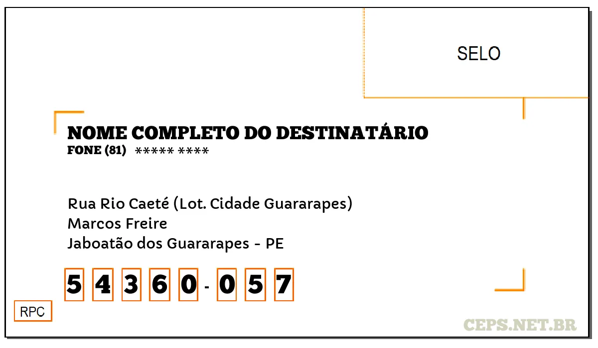 CEP JABOATÃO DOS GUARARAPES - PE, DDD 81, CEP 54360057, RUA RIO CAETÉ (LOT. CIDADE GUARARAPES), BAIRRO MARCOS FREIRE.