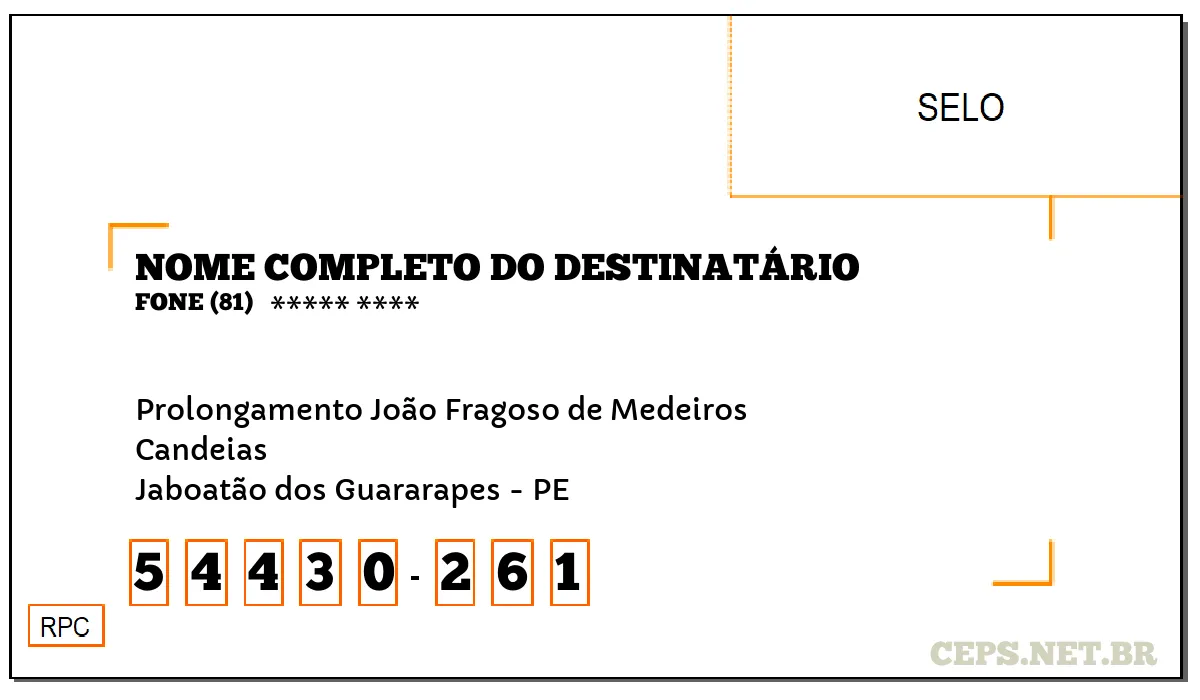 CEP JABOATÃO DOS GUARARAPES - PE, DDD 81, CEP 54430261, PROLONGAMENTO JOÃO FRAGOSO DE MEDEIROS, BAIRRO CANDEIAS.