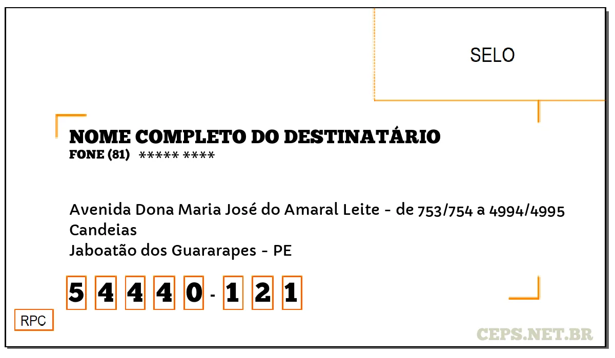 CEP JABOATÃO DOS GUARARAPES - PE, DDD 81, CEP 54440121, AVENIDA DONA MARIA JOSÉ DO AMARAL LEITE - DE 753/754 A 4994/4995, BAIRRO CANDEIAS.