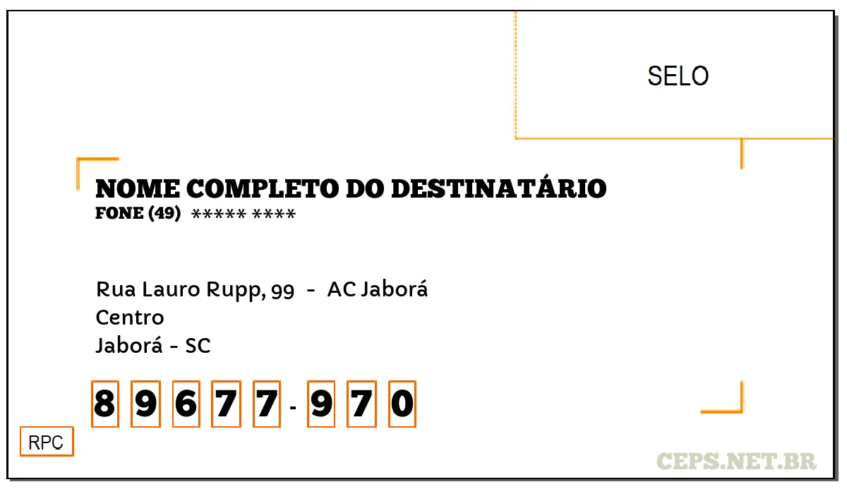 CEP JABORÁ - SC, DDD 49, CEP 89677970, RUA LAURO RUPP, 99 , BAIRRO CENTRO.