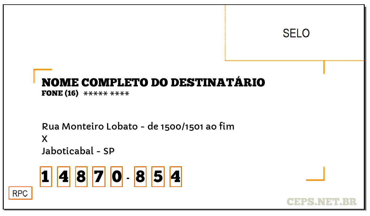 CEP JABOTICABAL - SP, DDD 16, CEP 14870854, RUA MONTEIRO LOBATO - DE 1500/1501 AO FIM, BAIRRO X.