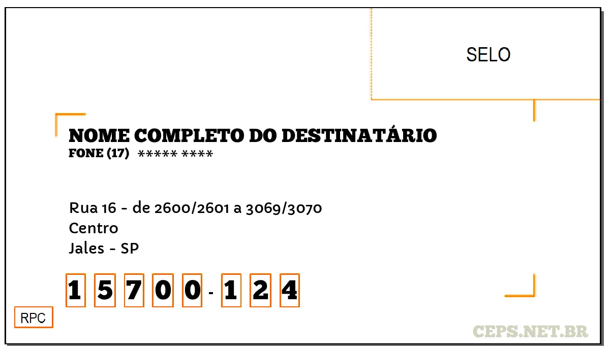 CEP JALES - SP, DDD 17, CEP 15700124, RUA 16 - DE 2600/2601 A 3069/3070, BAIRRO CENTRO.