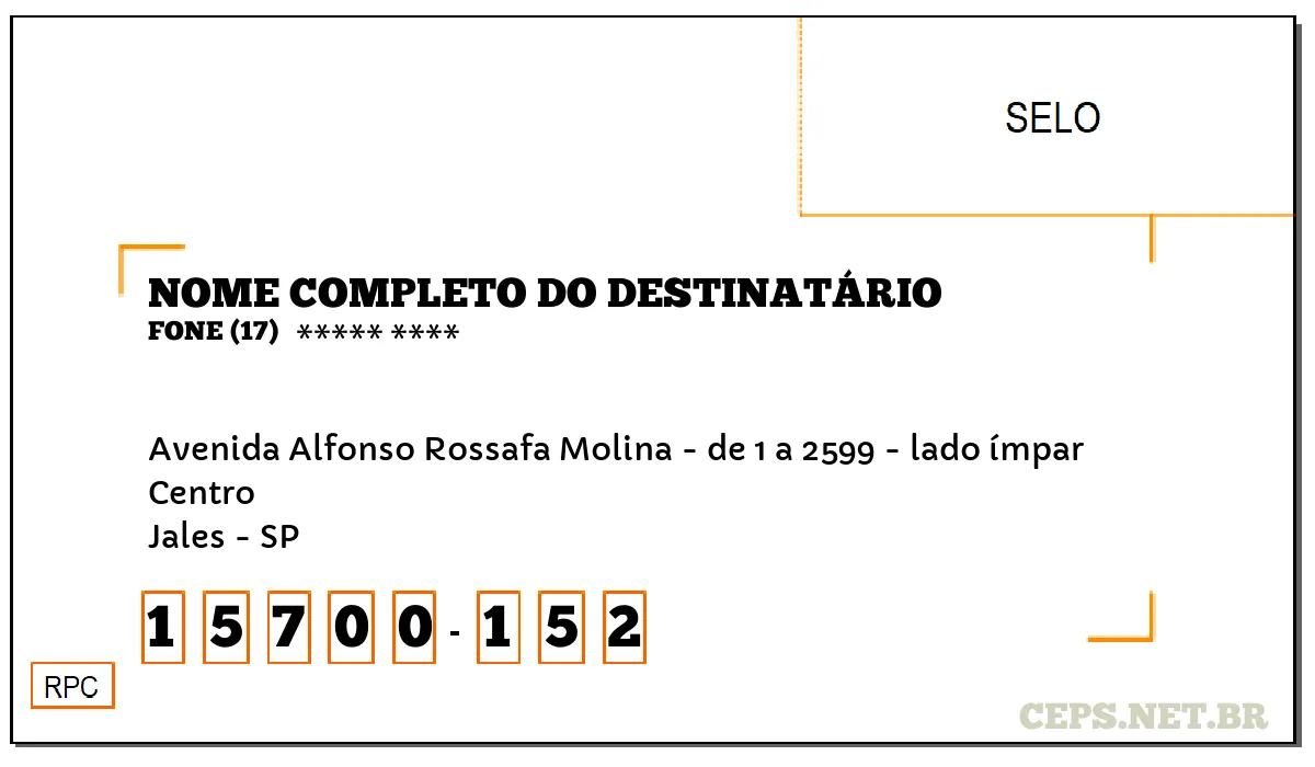 CEP JALES - SP, DDD 17, CEP 15700152, AVENIDA ALFONSO ROSSAFA MOLINA - DE 1 A 2599 - LADO ÍMPAR, BAIRRO CENTRO.