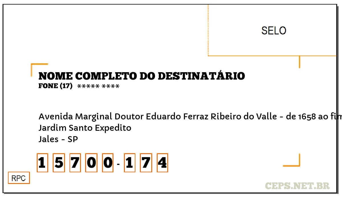 CEP JALES - SP, DDD 17, CEP 15700174, AVENIDA MARGINAL DOUTOR EDUARDO FERRAZ RIBEIRO DO VALLE - DE 1658 AO FIM - LADO PAR, BAIRRO JARDIM SANTO EXPEDITO.